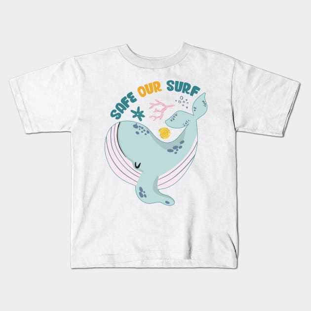 Safe our Surf quote with cute sea animal whale, starfish, coral and shell Kids T-Shirt by jodotodesign